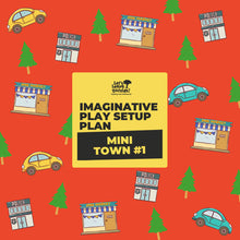 Load image into Gallery viewer, Imaginative Play Setup Plan: Mini Town #1, Mini Town #2, Obstacle Race #2