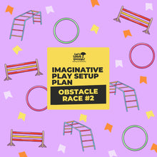 Load image into Gallery viewer, Imaginative Play Setup Plan: Mini Town #1, Mini Town #2, Obstacle Race #2