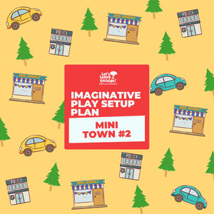 Imaginative Play Setup Plan: Mini Town #1, Mini Town #2, Obstacle Race #2